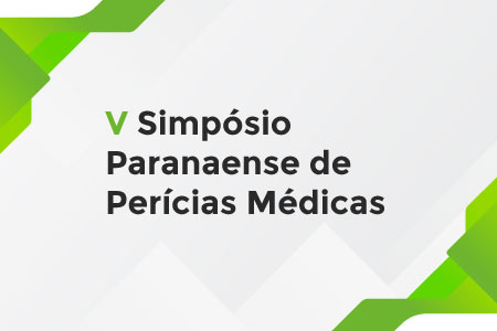 V SIMP�SIO PARANAENSE DE PER�CIAS M�DICAS (sujeita a altera��o sem aviso pr�vio)